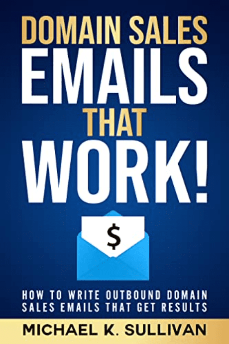 How to Write Outbound Domain Sales Emails that Get Results
