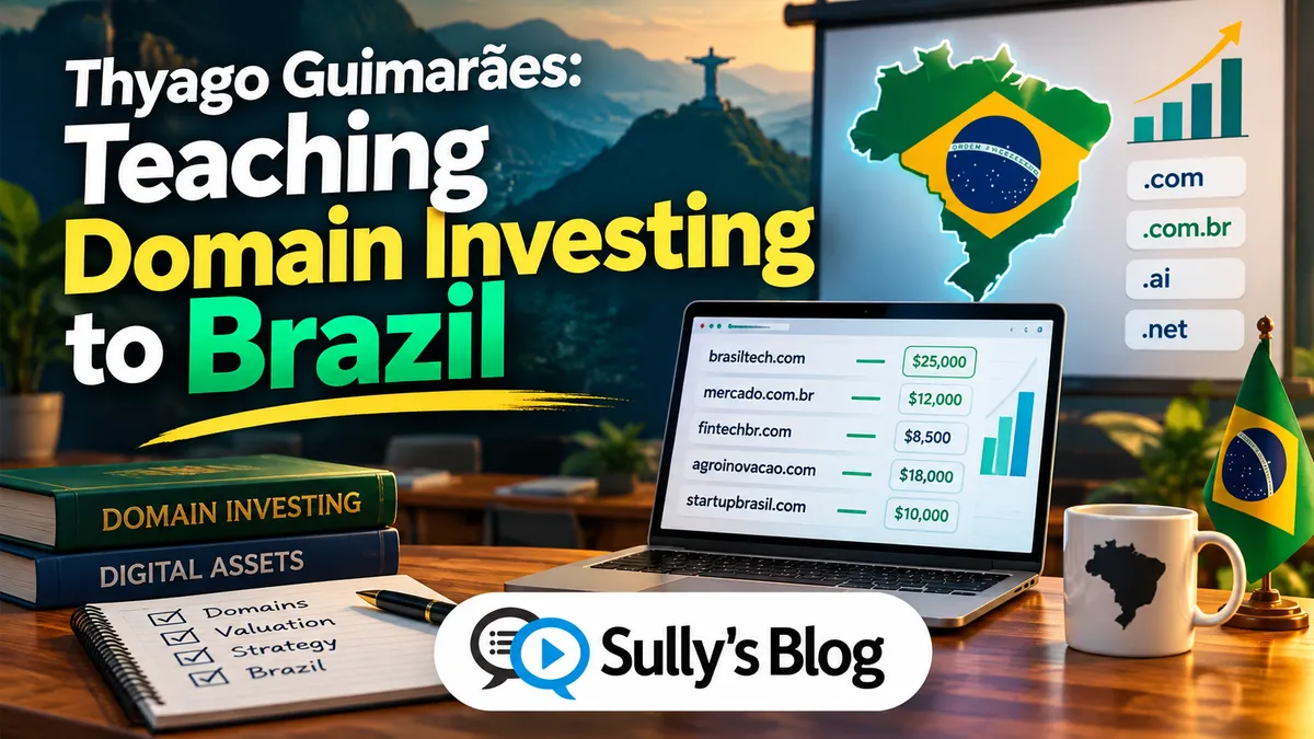 Thyago Guimarães: Teaching Domain Investing to Brazil