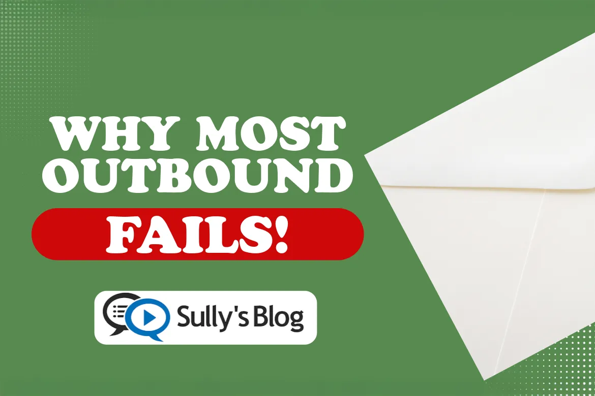 Why Most “Outbound” Fails Before the First Email