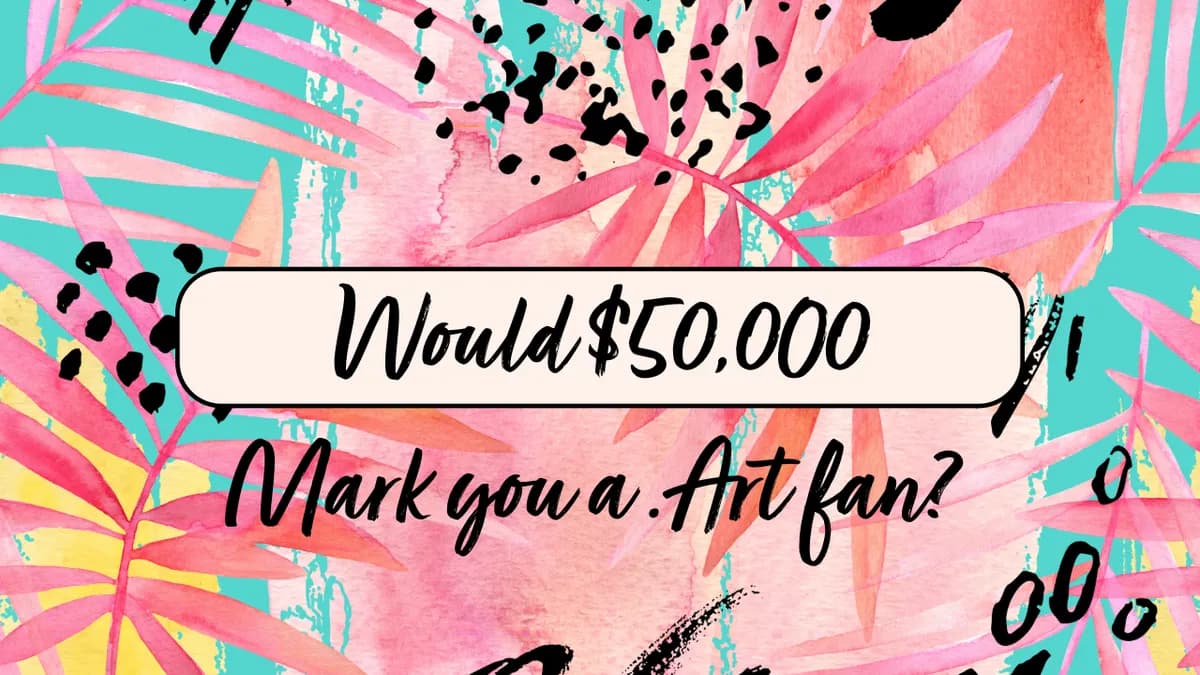 Would $50,000 make you a .ART fan?