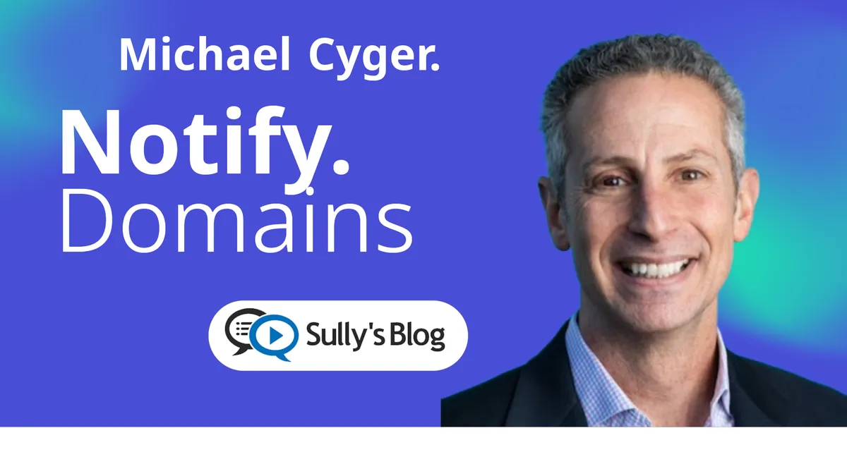 I Tried Michael Cyger's Notify.Domains for a Week