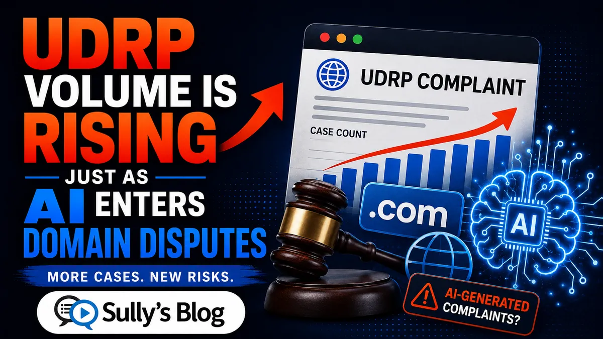 UDRP Volume Is Rising Just as AI Enters Domain Disputes